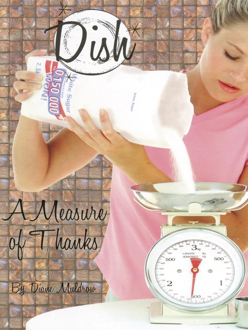 Title details for A Measure of Thanks by Diane Muldrow - Wait list